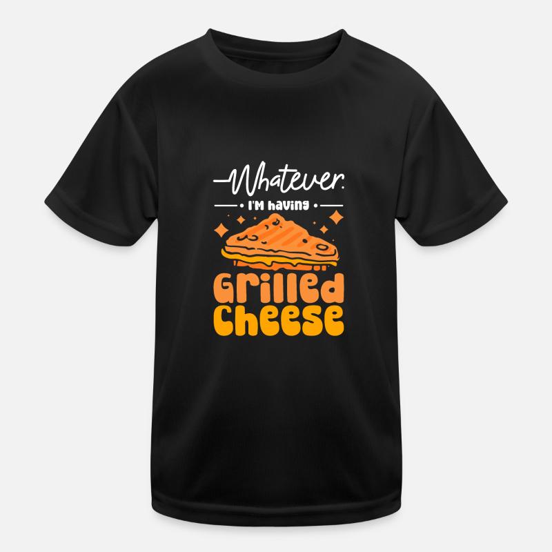 Whatever I'm having grilled cheese Kinder Funktions-T-Shirt
