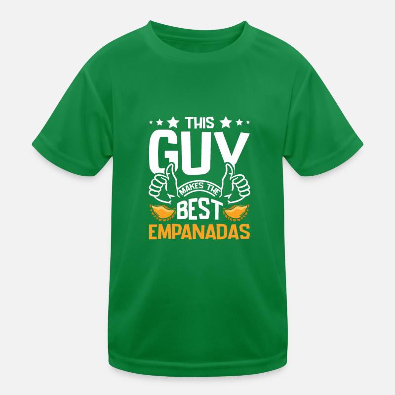 This guy makes the best Empanadas Kinder Funktions-T-Shirt