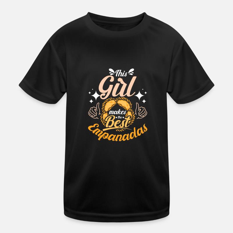 This girl makes the best Empanadas Kids Functional T-Shirt