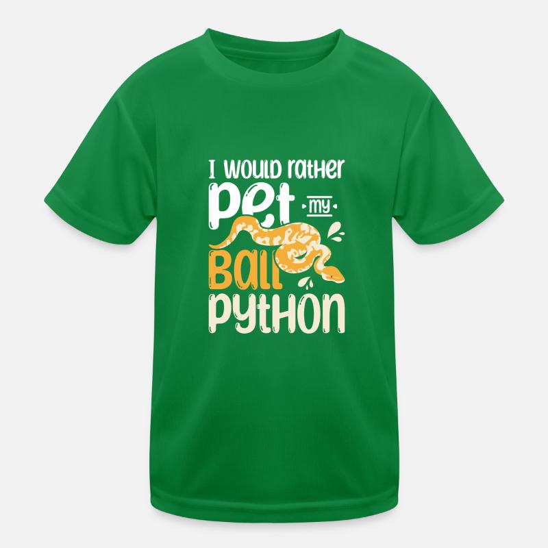 I would rather pet my ball python Kinder Funktions-T-Shirt