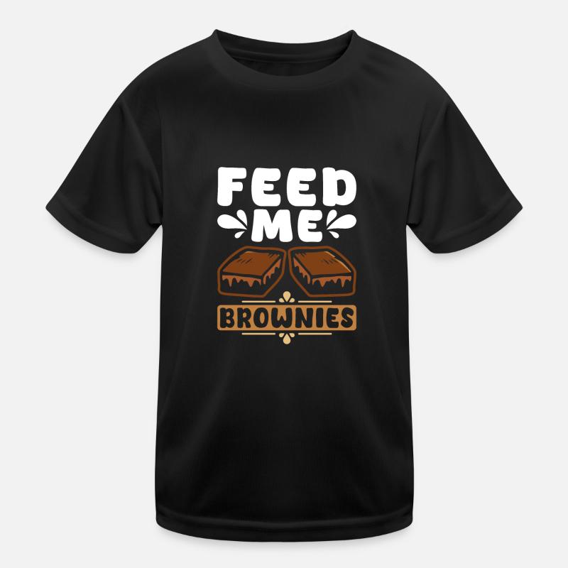 Feed Me Brownies Kinder Funktions-T-Shirt