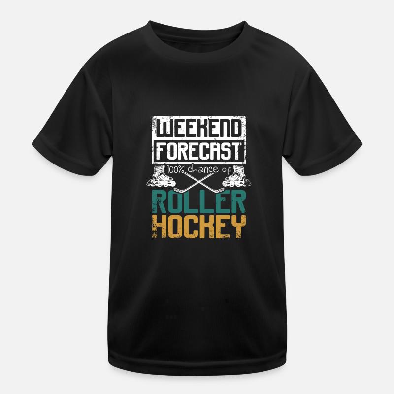 Weekend forecast 100% chance of roller hockey Kids Functional T-Shirt