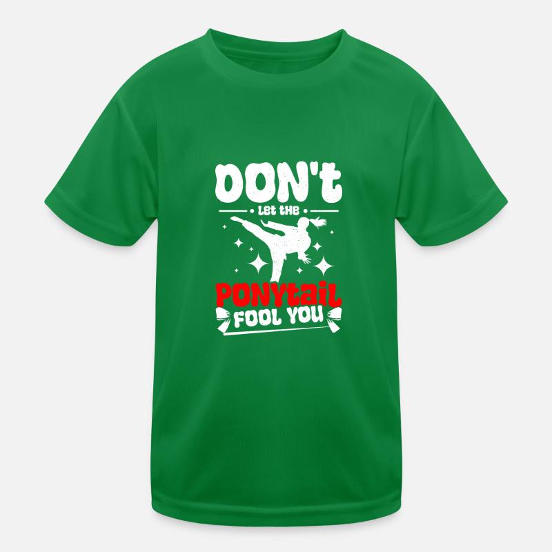 Wing chun Fille, ne te laisse pas tromper par la queue de cheval T-shirt sport Enfant