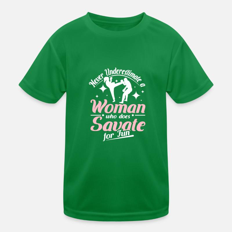Never underestimate a woman who does savate Kinder Funktions-T-Shirt