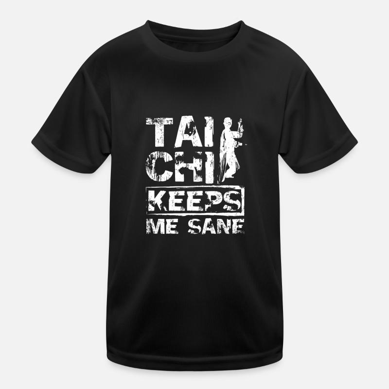 Tai chi keeps me sane Kids Functional T-Shirt