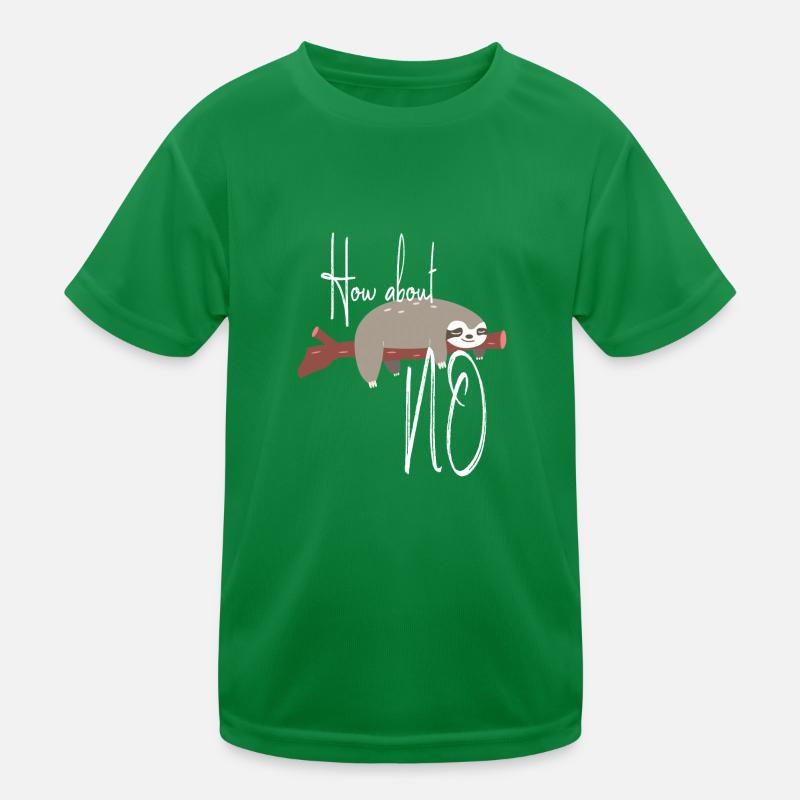 How About No / Sweet Sloth / How about No Kids Functional T-Shirt