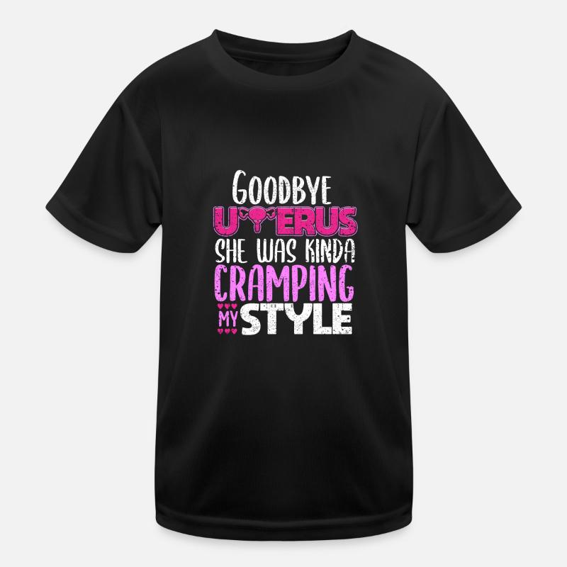 Goodbye Uterus Hysterektomie Operation Gebärmutter Kinder Funktions-T-Shirt