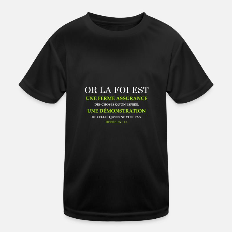 HEBREUX 11:1 VERSET DE LA BIBLE "OR LA FOI..." T-shirt sport Enfant