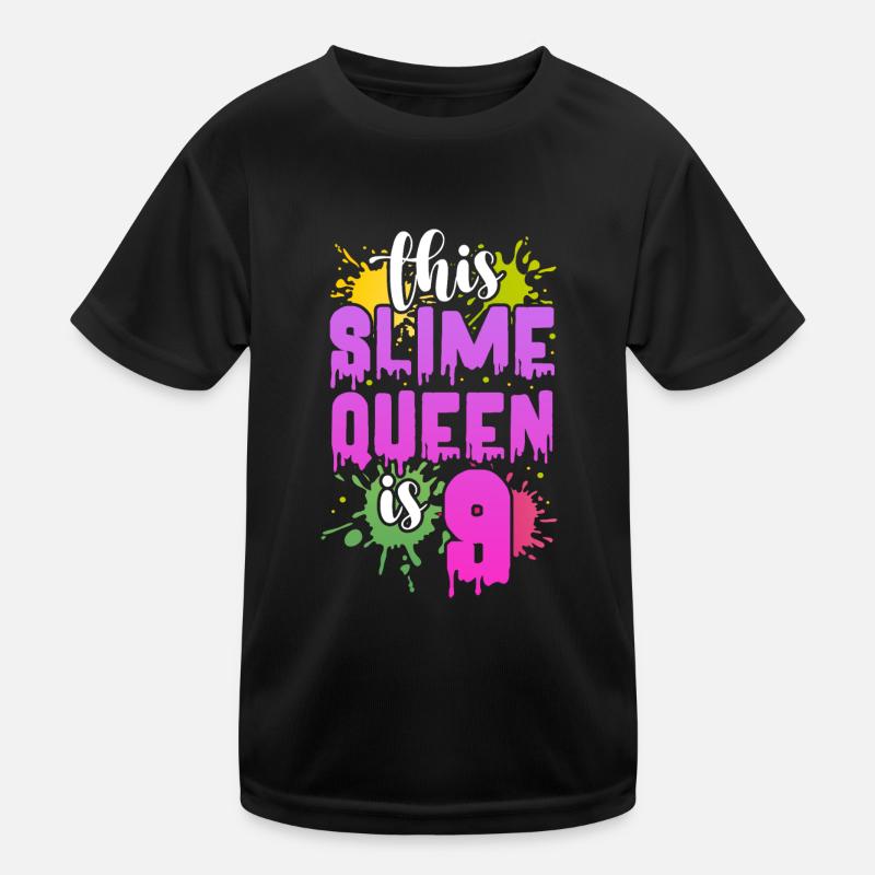 This slime queen is 9 Kinder Funktions-T-Shirt