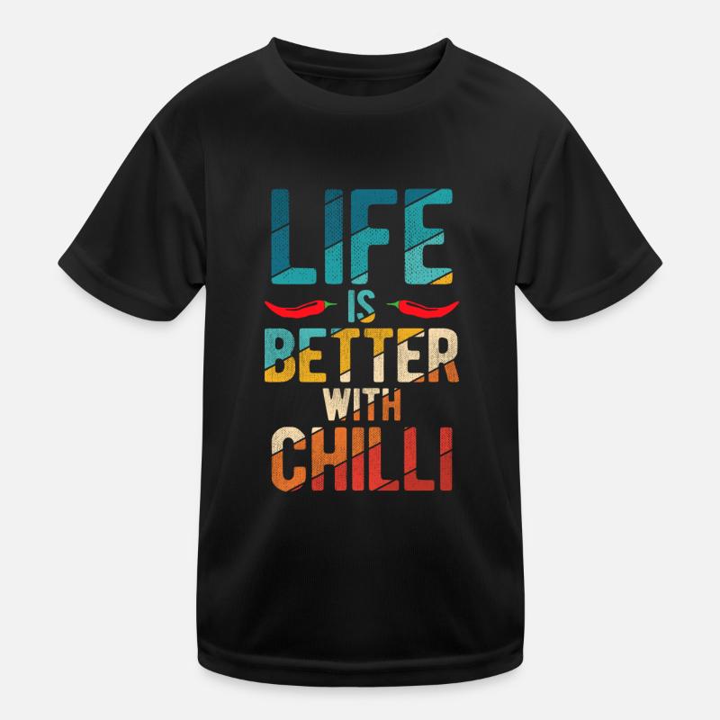 Life Is Better With Chilli Peperoni Jalapeno Spruc Kinder Funktions-T-Shirt