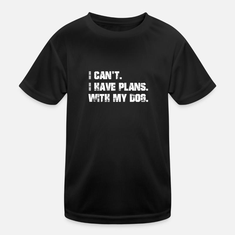 J’ai des projets. Avec mon chien. T-shirt sport Enfant