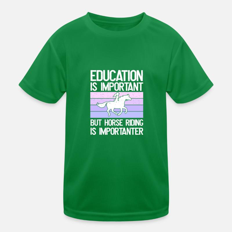 L’éducation est importante, mais l’équitation est plus importante T-shirt sport Enfant