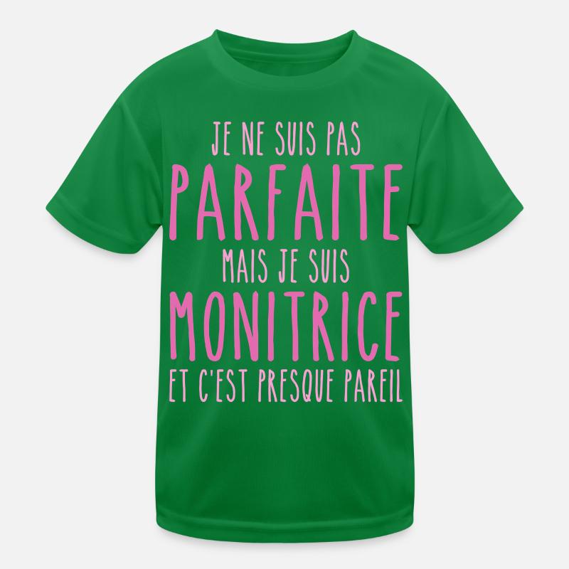 Pas parfaite mais je suis Monitrice T-shirt sport Enfant