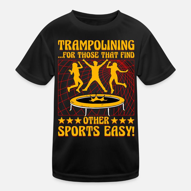 Trampolining for those that find other sport easy Kids Functional T-Shirt