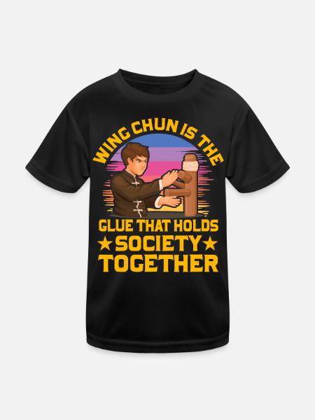 Wing Chun ist der , der die Gesellschaft zusammenhält - Kinder Funktions-T-Shirt - Schwarz - Vorne