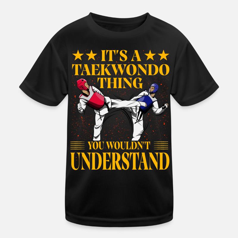 C’est un truc de taekwondo que vous ne comprendriez pas T-shirt sport Enfant