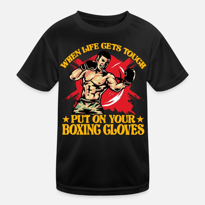 Wenn das Leben hart wird, ziehen Sie Ihre Boxhandschuhe an Kinder Funktions-T-Shirt