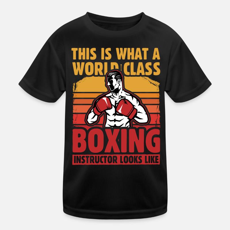 This is what a world class Boxing instructor looks Kids Functional T-Shirt