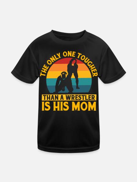 Der Einzige, der härter ist als ein Wrestler, ist seine Mutter - Kinder Funktions-T-Shirt - Schwarz - Vorne