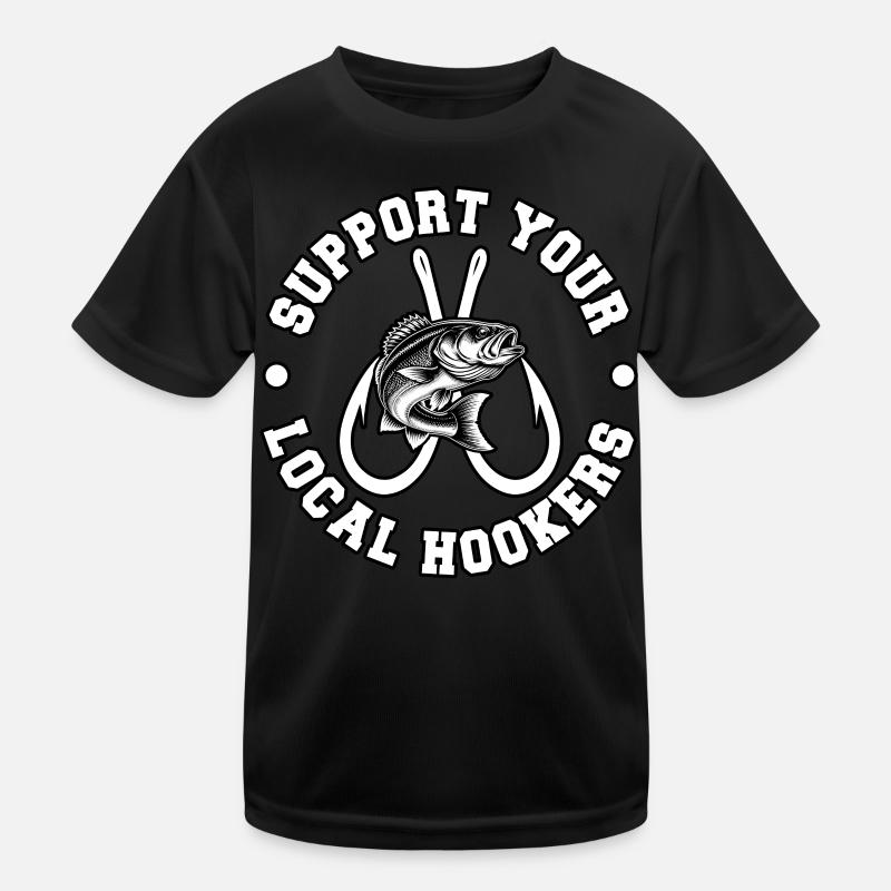 Support your Local Hookers Kids Functional T-Shirt