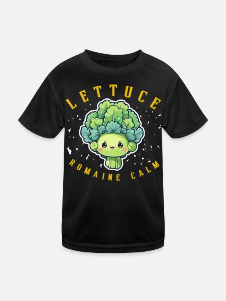 Lettuce Romaine Calm – Funny Salad - Kids Functional T-Shirt - black - Front