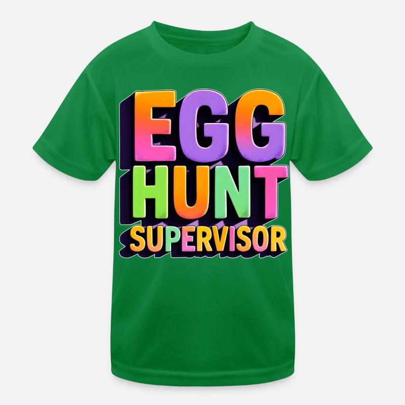 Egg Hunt Supervisor Kids Functional T-Shirt