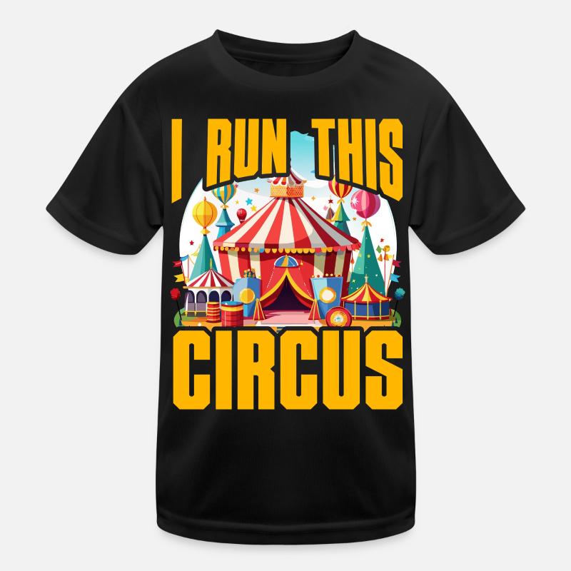 Je dirige ce cirque T-shirt sport Enfant