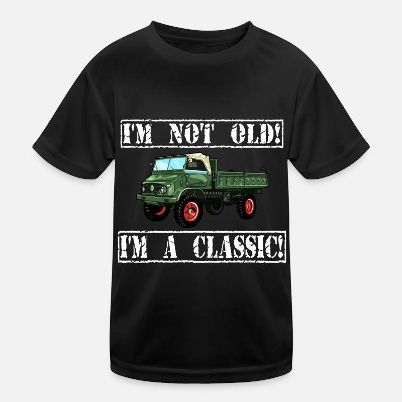 I'm not old - I'm a classic / Unimog Kids Functional T-Shirt