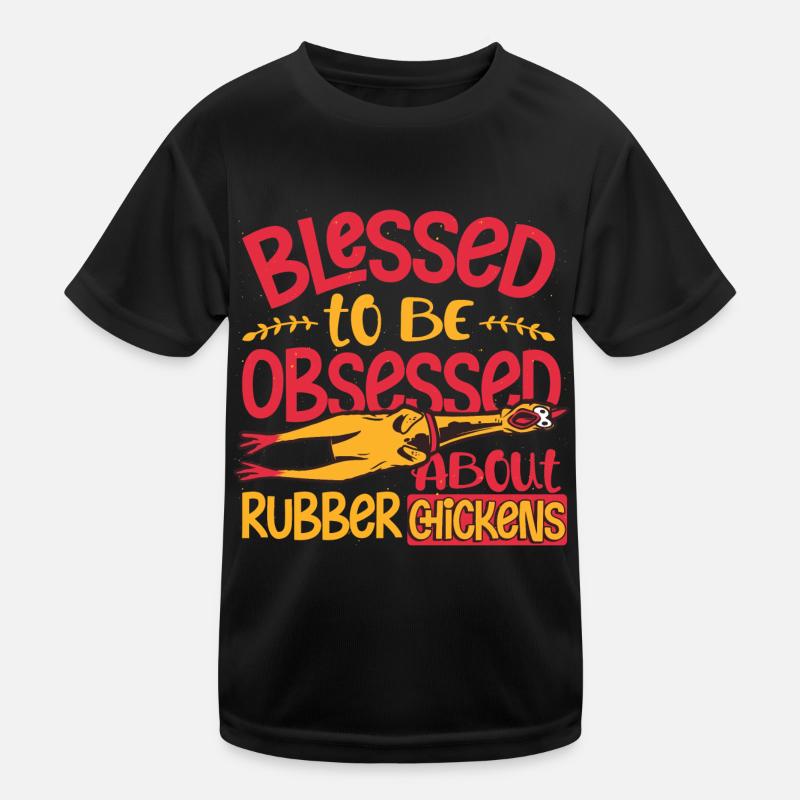 Obsessed About Rubber Chickens Kids Functional T-Shirt