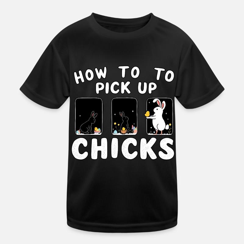 How to pick up Chicks Kids Functional T-Shirt