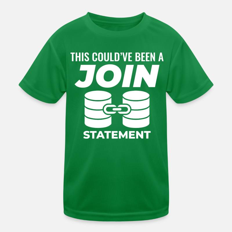 SQL Join Database, instruction de programmation des données T-shirt sport Enfant