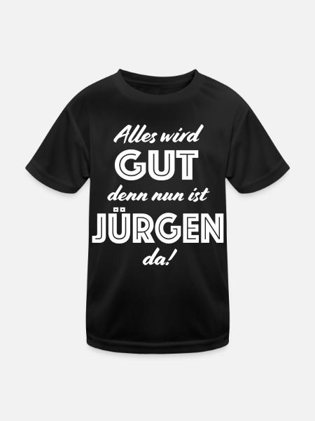 Jürgen - Alles wird gut, denn nun ist Jürgen da! - Kinder Funktions-T-Shirt - Schwarz - Vorne