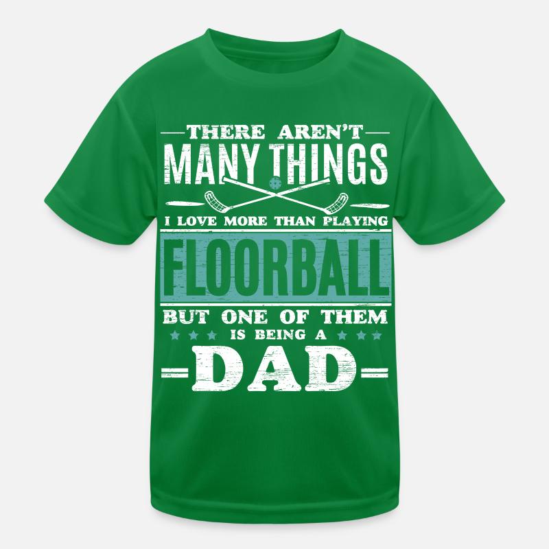 Floorball Only Being a Father Is Better Than Floorball Kids Functional T-Shirt