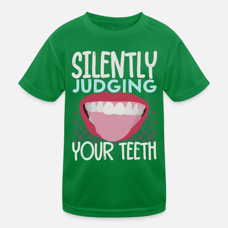 Évaluation silencieuse de vos dents Dentiste Dentiste T-shirt sport Enfant
