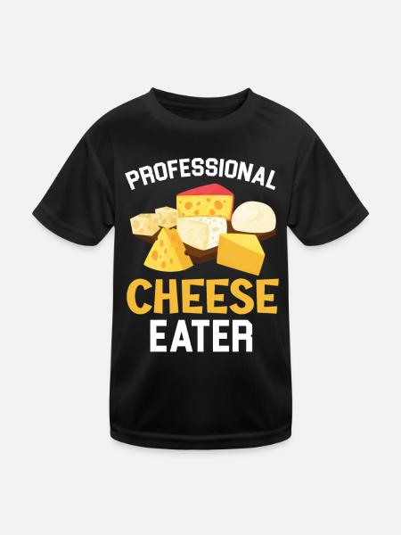 Professional Cheese Eater Cheesy Cheese Foodie - Kids Functional T-Shirt - black - Front