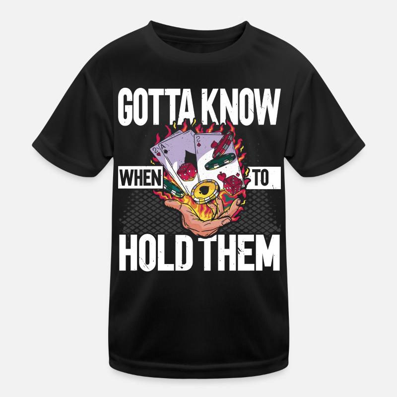 You need to know when to hold them Poker Ca Kids Functional T-Shirt