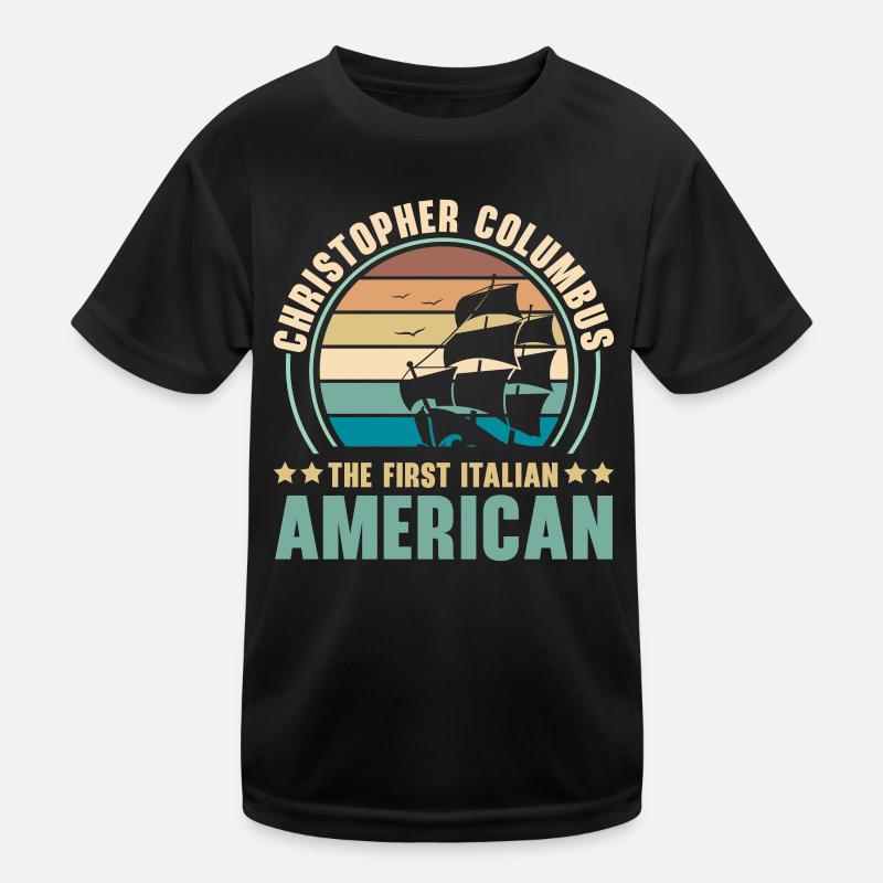 Columbus Day Navigator Ship Christopher Columbus Kids Functional T-Shirt