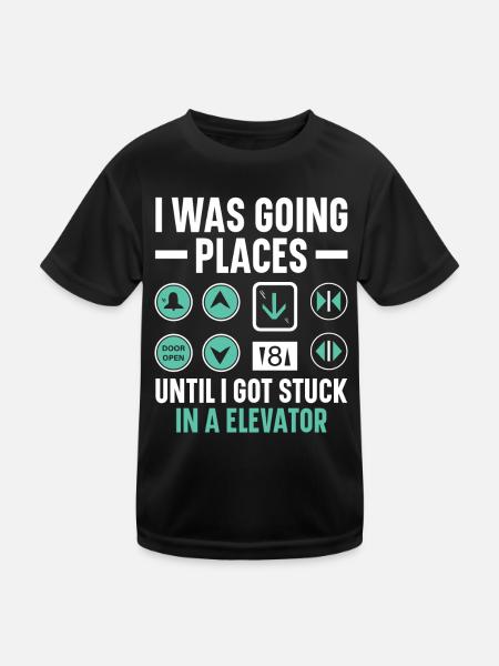 Ich war auf dem Weg nach oben, bis ich in Aufzügen - Kinder Funktions-T-Shirt - Schwarz - Vorne