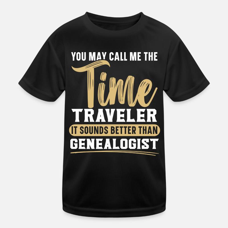 Better call me the time traveler than the general Kids Functional T-Shirt