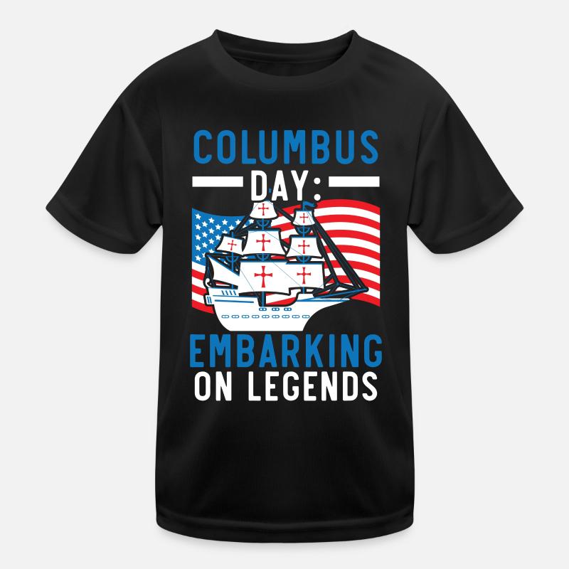 Columbus Day: Embarkation on legends Columbus-T Kids Functional T-Shirt