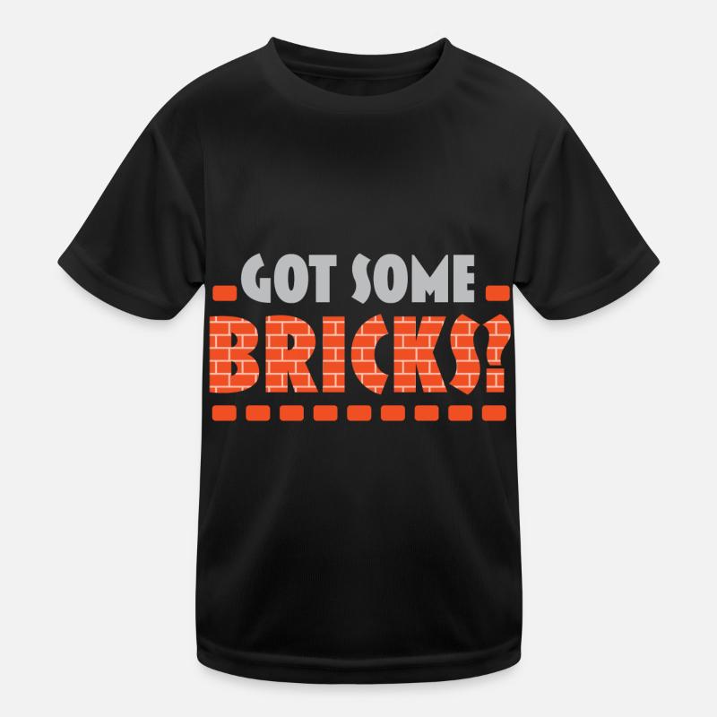 I have some bricks bricklayer profession bricklayer Kids Functional T-Shirt