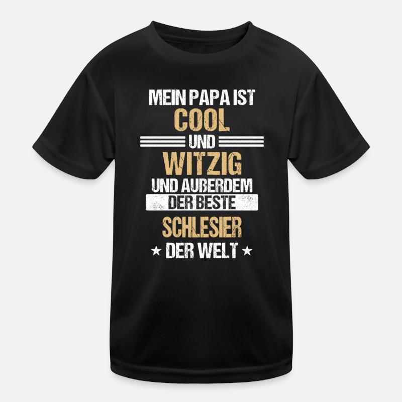 Schlesien Schlesier Deutschland Polen Spruch Kinder Funktions-T-Shirt
