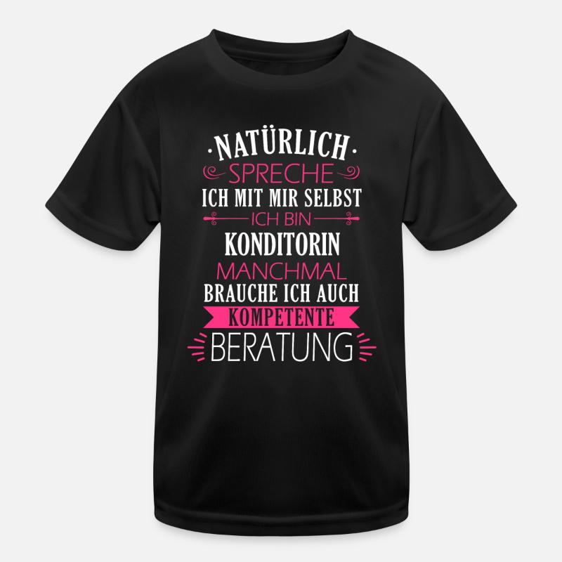 Konditorin Konditorei Kuchen Torte Beruf Spruch Kinder Funktions-T-Shirt