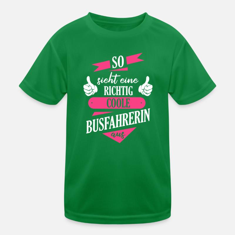 Busfahrer Busfahrerin Bus Reisebus Beruf Spruch Kinder Funktions-T-Shirt