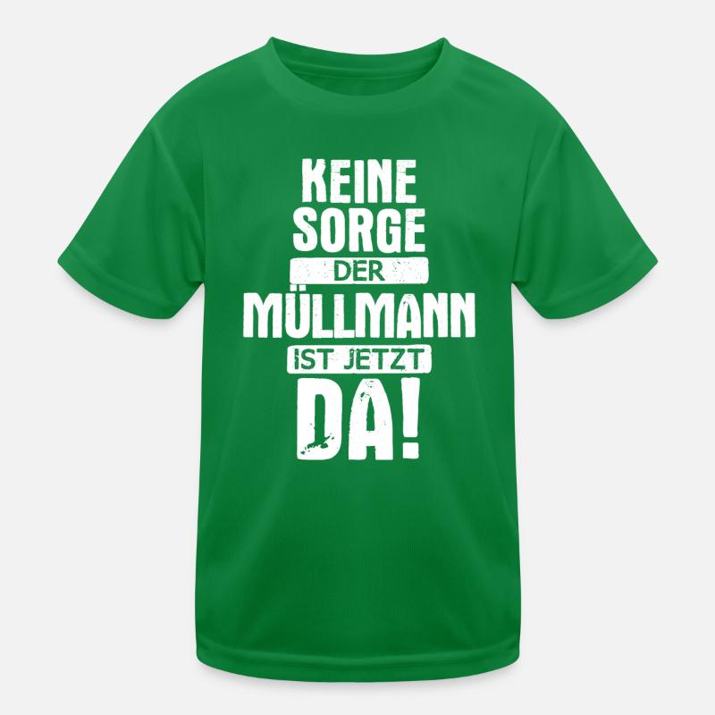 Müllmann Müllmänner Müllabfuhr Beruf Spruch Kinder Funktions-T-Shirt