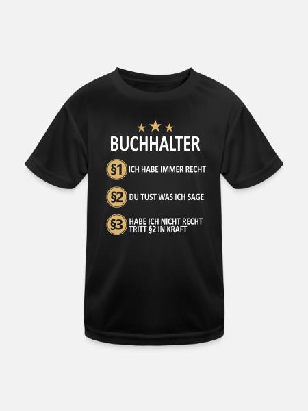 Buchhalter Buchhaltung Finanzbuchhaltung Spruch - Kinder Funktions-T-Shirt - Schwarz - Vorne