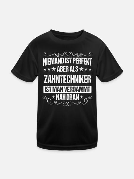Zahntechniker Zahntechnik Zahnarzt Spruch - Kinder Funktions-T-Shirt - Schwarz - Vorne