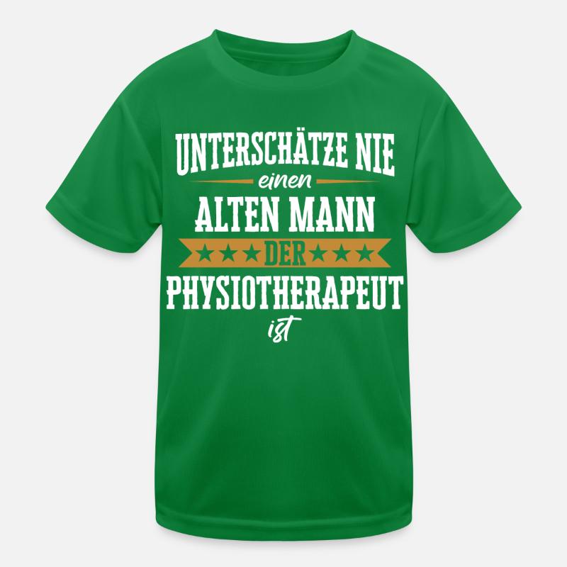 Physiotherapeut Physio Praxis Physiotherapie Kinder Funktions-T-Shirt