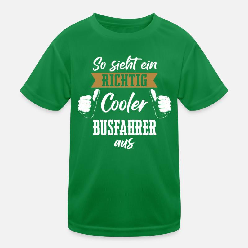 Busfahrer Busfahrerin Bus Reisebus Beruf Spruch Kinder Funktions-T-Shirt