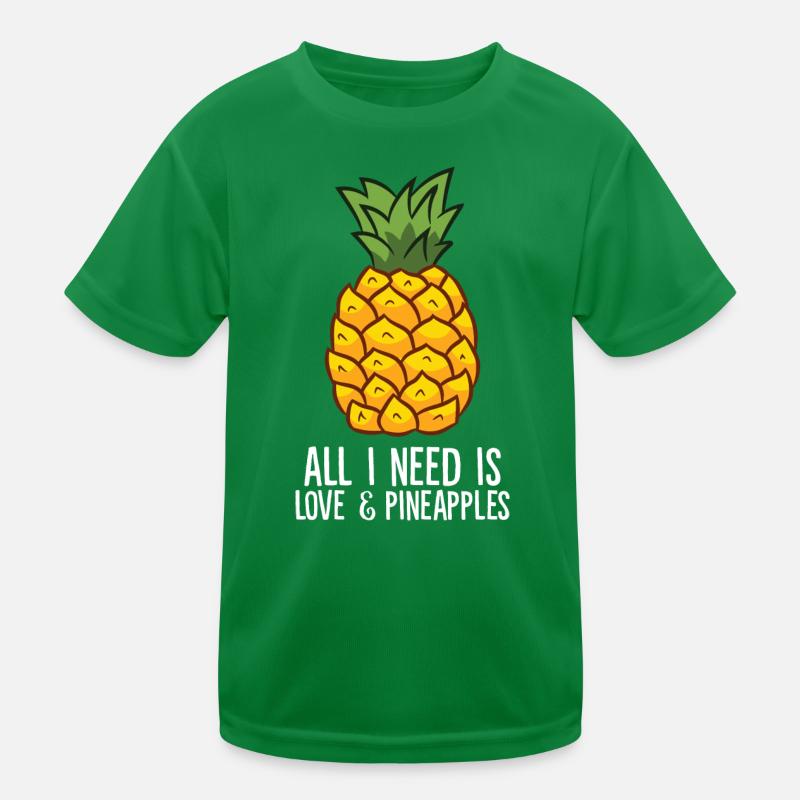Pineapple - All i need is love and pineapples Kids Functional T-Shirt
